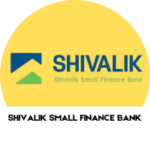 SHIVALIK SMALL FINANCE BANK LOANKARTS